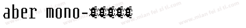 aber mono字体转换